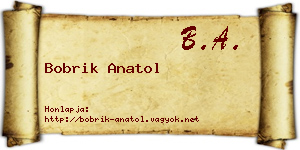Bobrik Anatol névjegykártya